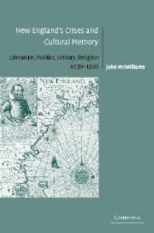 New England's Crises and Cultural Memory