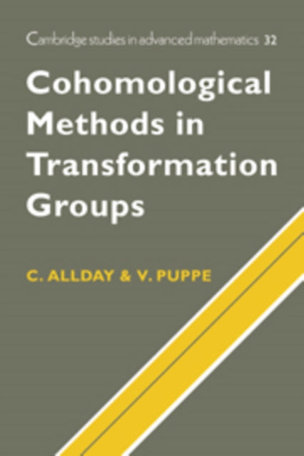 Book cover of: Cohomological Methods in Transformation Groups. By: Christopher Allday