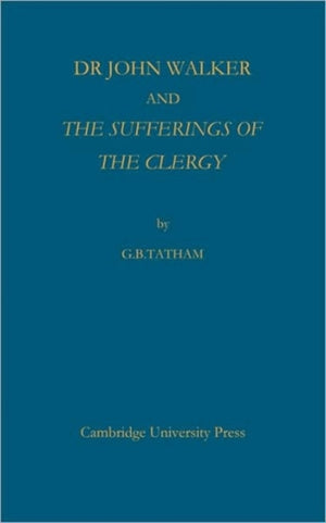Dr John Walker and The Sufferings of the Clergy