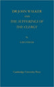 Book cover of: Dr John Walker and The Sufferings of the Clergy. By: G. B. Tatham