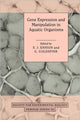 Book cover of: Gene Expression and Manipulation in Aquatic Organisms. By: S. J. Ennion