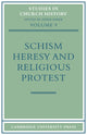 Book cover of: Schism, Heresy and Religious Protest. By: Derek Baker