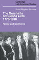 Book cover of: Merchants of Buenos Aires 1778–1810. By: Susan Migden Socolow