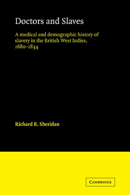 Book cover of: Doctors and Slaves. By: Richard B. Sheridan