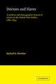Book cover of: Doctors and Slaves. By: Richard B. Sheridan