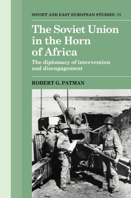 Book cover of: Soviet Union in the Horn of Africa. By: Robert Patman