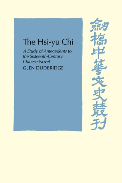 Book cover of: Hsi-Yu-Chi. By: Glen Dudbridge
