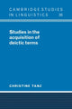 Book cover of: Studies in the Acquisition of Deictic Terms. By: Christine Tanz