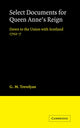 Book cover of: Select Documents for Queen Anne's Reign. By: G. M. Trevelyan