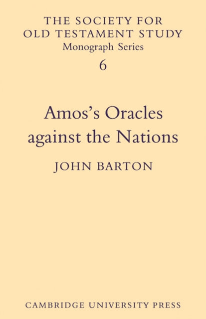 Book cover of: Amos's Oracles Against the Nations. By: Barton, John