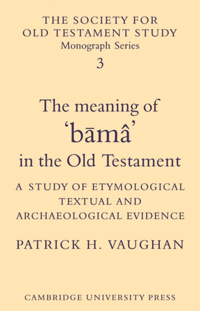 Book cover of: Meaning of Buma in the Old Testament. By: Patrick H. Vaughan