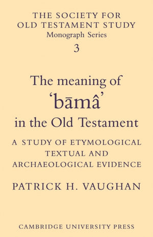 The Meaning of Buma in the Old Testament