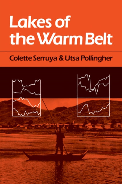 Book cover of: Lakes of the Warm Belt. By: Colette Serruya