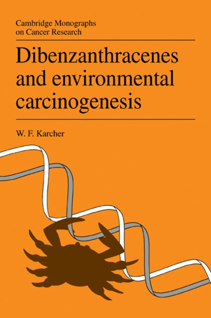 Book cover of: Dibenzanthracenes and Environmental Carcinogenesis. By: Walter Karcher