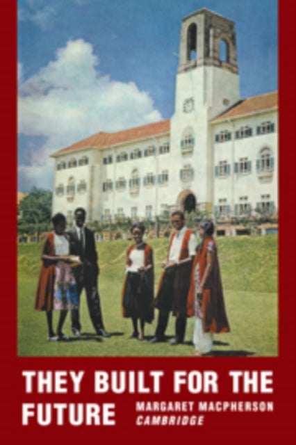 Book cover of: They Built for the Future. By: Margaret MacPherson