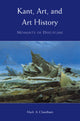 Book cover of: Kant, Art, and Art History. By: Mark Cheetham