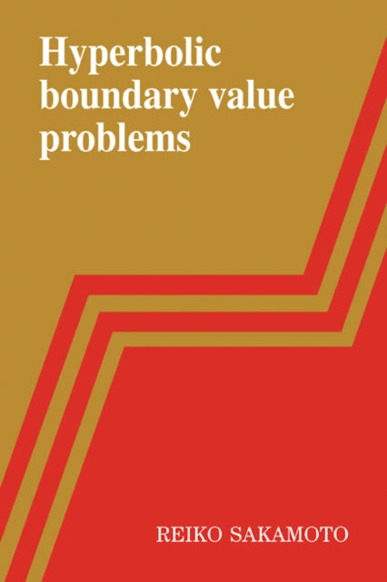 Book cover of: Hyperbolic Boundary Value Problems. By: Reiko Sakamoto
