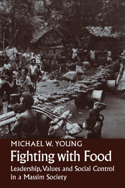 Book cover of: Fighting With Food. By: Michael W. Young