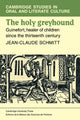 Book cover of: Holy Greyhound. By: Jean-Claude Schmidtt