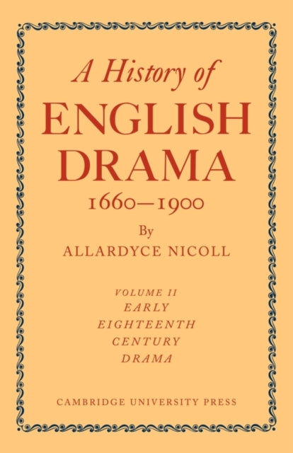 History of English Drama, 1660–1900