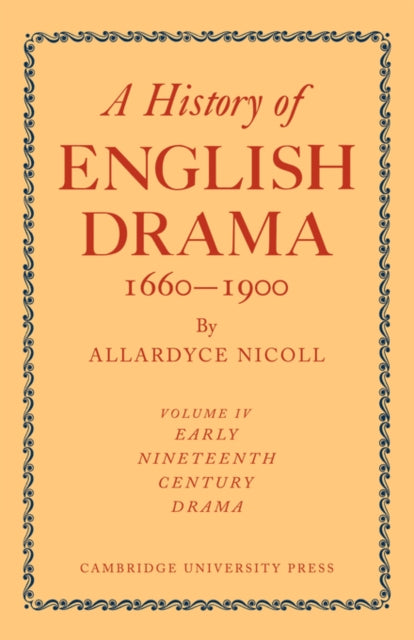 A History of English Drama 1660-1900