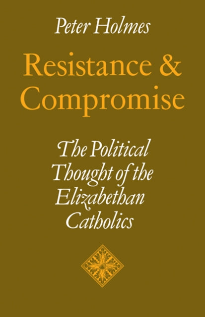 Book cover of: Resistance and Compromise