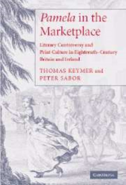Book cover of: 'Pamela' in the Marketplace. By: Thomas Keymer