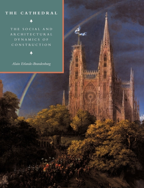 Book cover of: Cathedral. By: Alain Erlande-Brandenburg