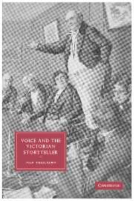 Book cover of: Voice and the Victorian Storyteller. By: Ivan Kreilkamp