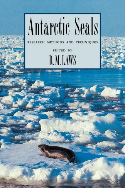 Book cover of: Antarctic Seals. By: Richard M. Laws