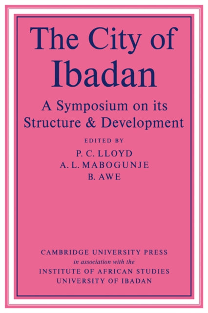 Book cover of: City Of Ibadan. By: P. C. Lloyd