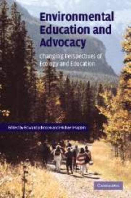 Book cover of: Environmental Education and Advocacy. By: Edward A. Johnson