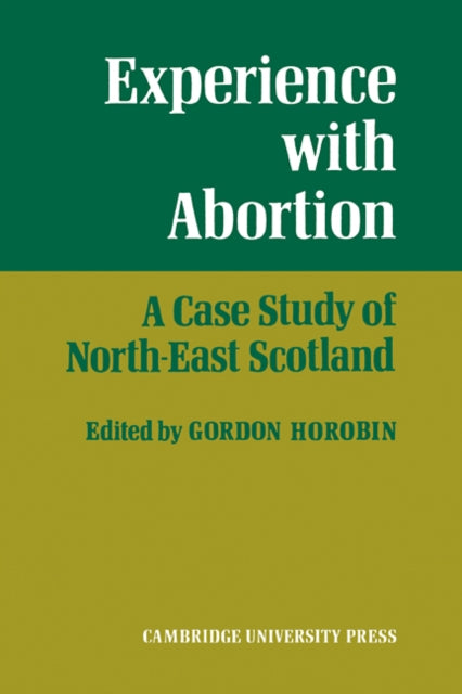 Book cover of: Experience With Abortion. By: Gordon Horobin