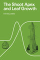 Book cover of: Shoot Apex and Leaf Growth. By: R. F. Williams