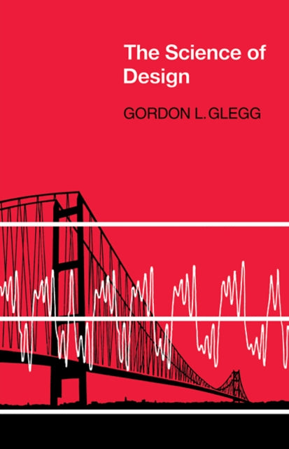 Book cover of: Science of Design. By: Gordon Lindsay Glegg