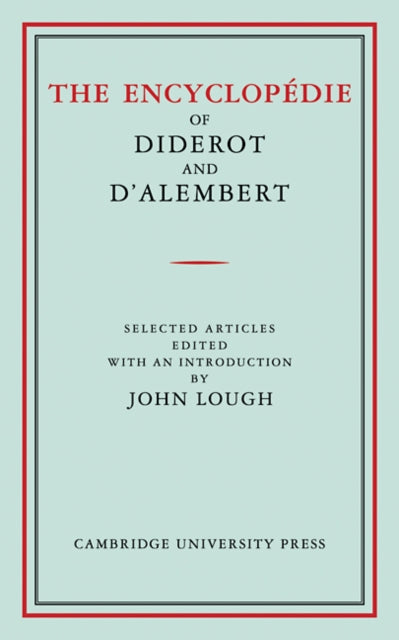 The Encyclopedie of Diderot and D'Alembert