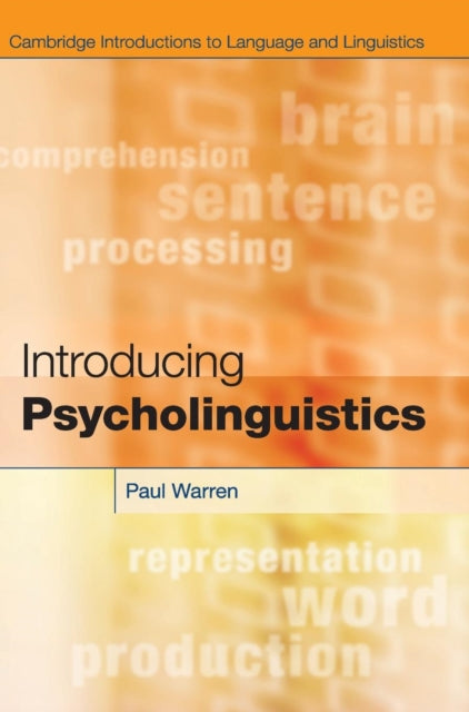 Book cover of: Introducing Psycholinguistics. By: Paul Warren