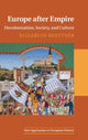 Book cover of: Europe after Empire. By: Elizabeth Buettner