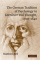 Book cover of: German Tradition of Psychology in Literature and Thought, 1700–1840. By: Matthew Bell