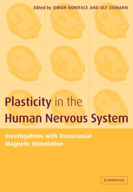 Book cover of: Plasticity in the Human Nervous System. By: Simon Boniface