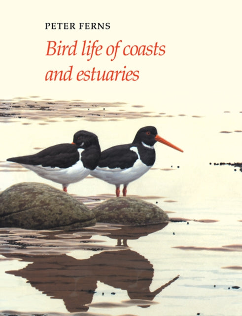 Book cover of: Bird Life of Coasts and Estuaries. By: P. N. Ferns