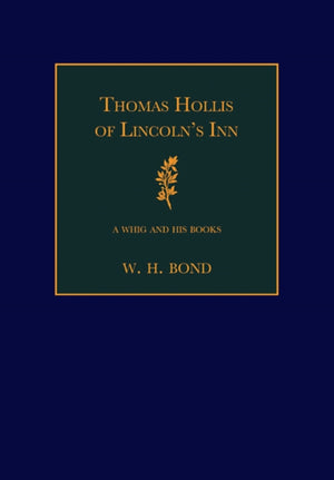 Thomas Hollis of Lincoln's Inn