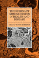 Book cover of: Ruminant Immune System in Health and Disease. By: W. Ivan Morrison