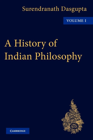 A History of Indian Philosophy