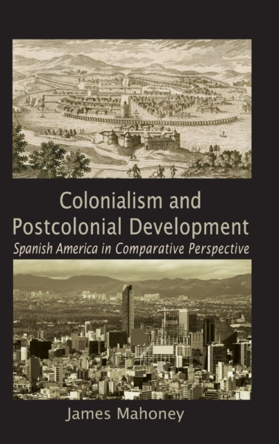 Book cover of: Colonialism and Postcolonial Development