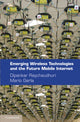Book cover of: Emerging Wireless Technologies and the Future Mobile Internet. By: Dipankar Raychaudhuri