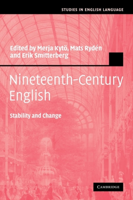 Book cover of: Nineteenth-Century English. By: Merja Kytö