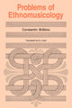 Book cover of: Problems of Ethnomusicology. By: Constantin Brailoiu