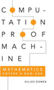 Book cover of: Computation, Proof, Machine. By: Gilles Dowek