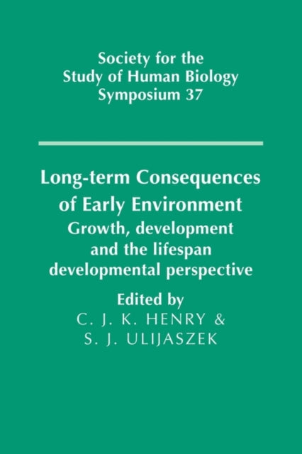 Long-term Consequences of Early Environment